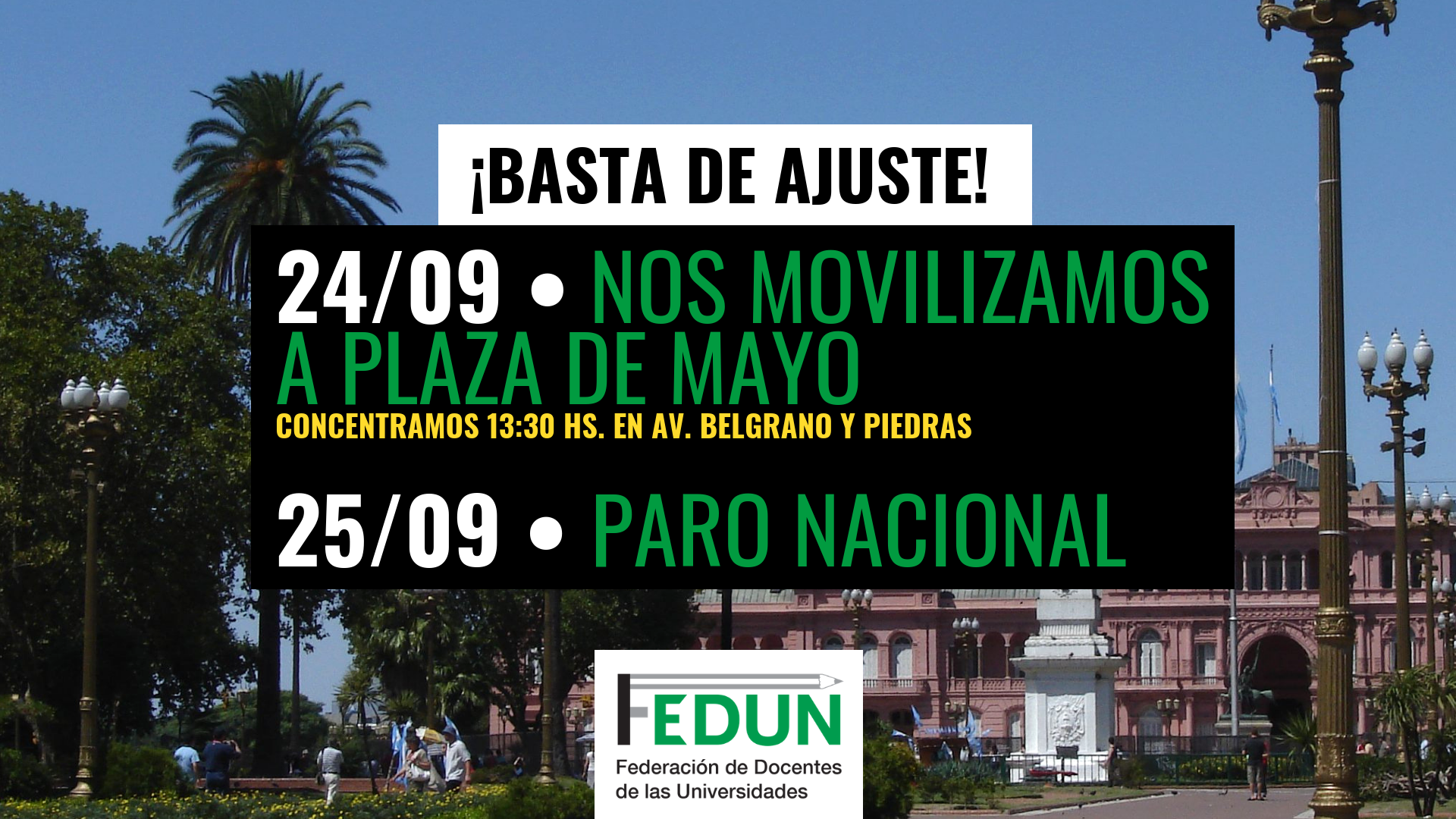 ¡BASTA DE AJUSTE! 24/09 MOVILIZACIÓN A PLAZA DE MAYO || 25/09 PARO NACIONAL