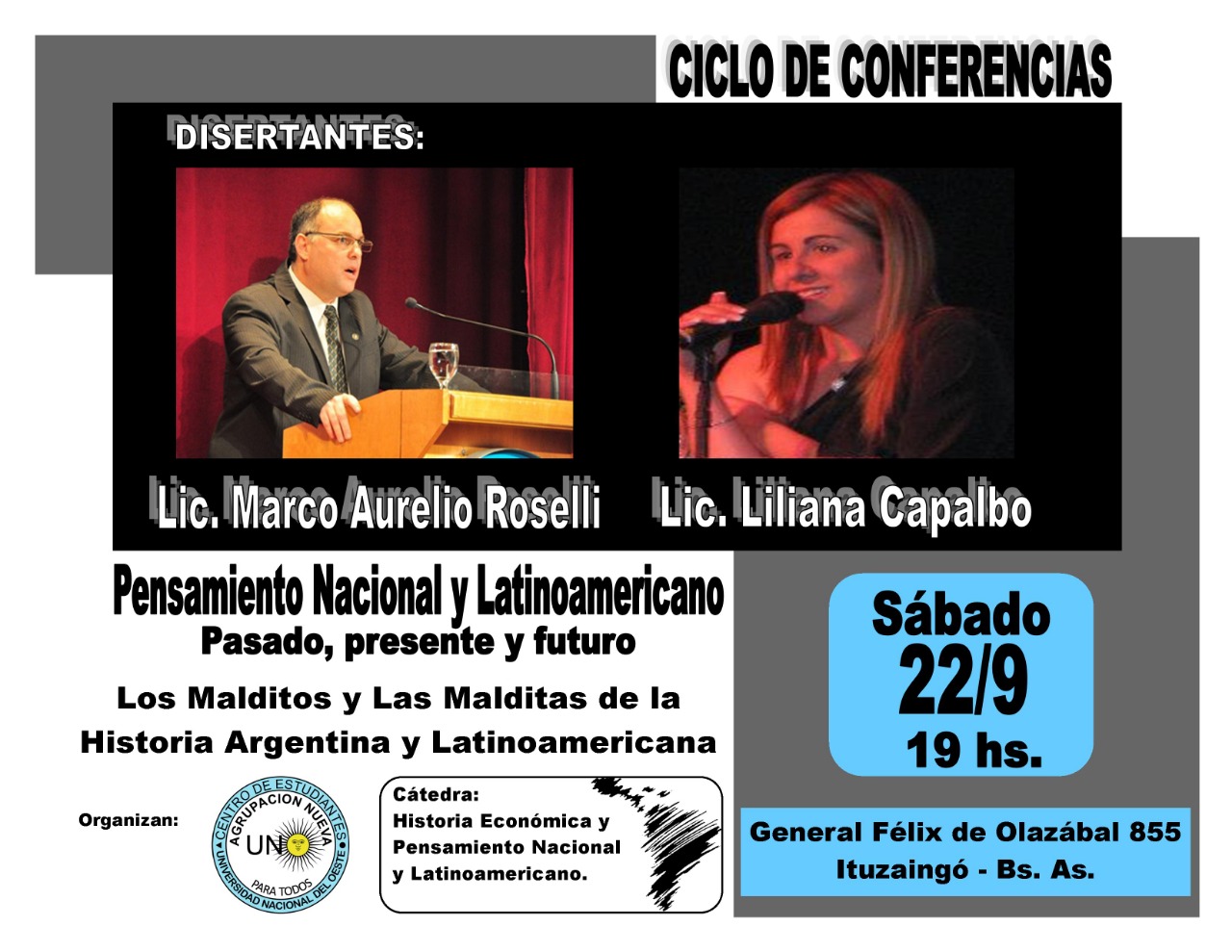 CICLO DE CONFERENCIAS “LOS MALDITOS Y LAS MALDITAS DE LA HISTORIA ARGENTINA Y LATINOAMERICANA.”