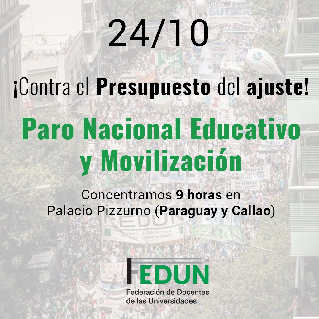 24/10 &#8211; ¡No al Presupuesto del FMI! &#8211; Paro Nacional Educativo