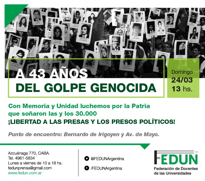 A 43 años del golpe genocida - Marcha 24/03 13hs.