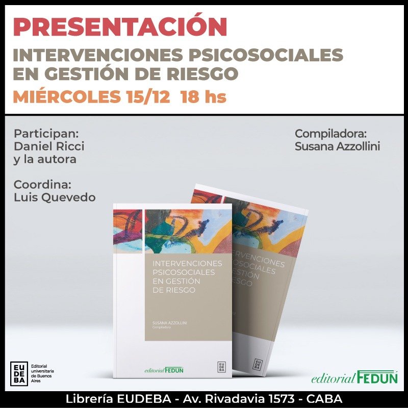 Presentación del libro “Intervenciones psicosociales en emergencias y catástrofes: modelos teóricos y fundamentos neurocientíficos”