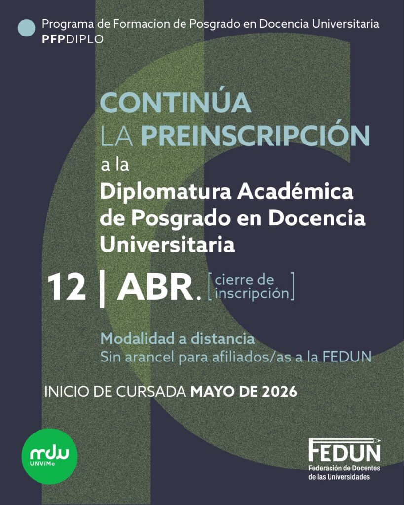 Contin&uacute;a la preinscripci&oacute;n a la cohorte 2026 de la Diplomatura y la Maestr&iacute;a en Docencia Universitaria UNViMe&ndash;FEDUN