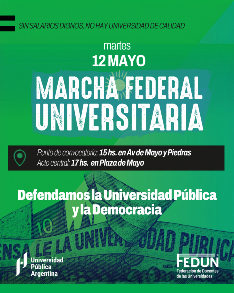 La FEDUN ratific&oacute; la convocatoria a la Marcha Federal Universitaria del 12 de mayo